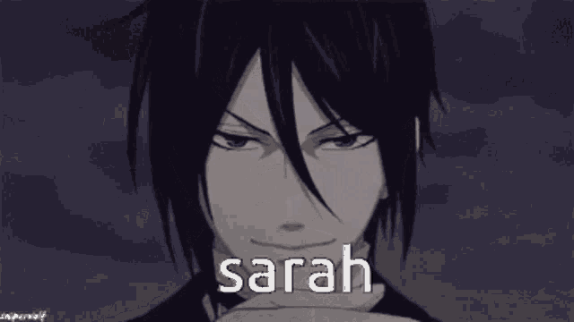 a close up of a person 's face with the word sarah on it