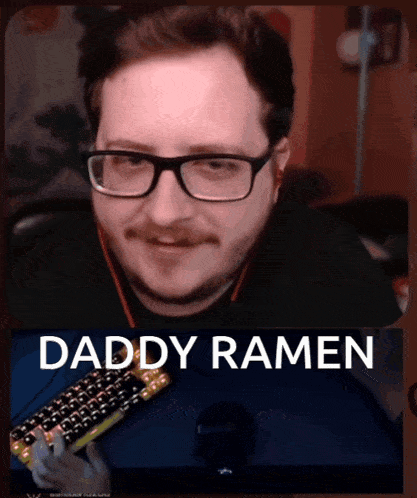 a picture of a man with glasses and the words daddy ramen on the bottom