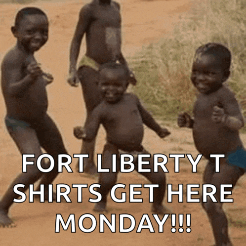 fort liberty t shirts get here monday with a picture of a group of children