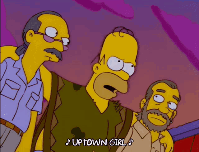 a cartoon of homer simpson standing next to two other men with the caption " uptown girl "