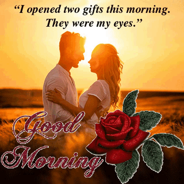 a picture of a man and woman hugging with the words " i opened two gifts this morning they were my eyes " below them
