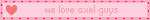 a pink banner with the words we love axel guys