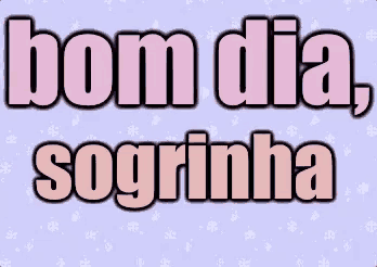 a purple background with the words bom dia sogrinha in pink letters