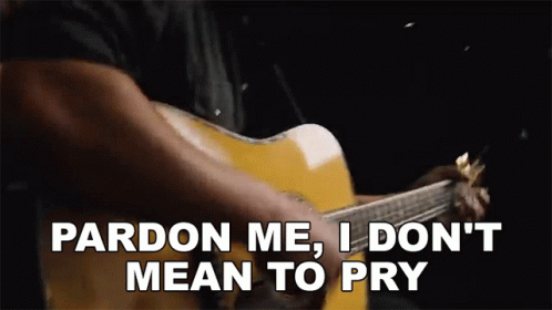 Pardon Me I Dont Mean To Pry Jon Pardi GIF - Pardon Me I Dont Mean To Pry Jon Pardi Tequila Little Time Song GIFs