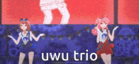two anime girls are dancing on a stage with the words uwu trio written on the bottom .