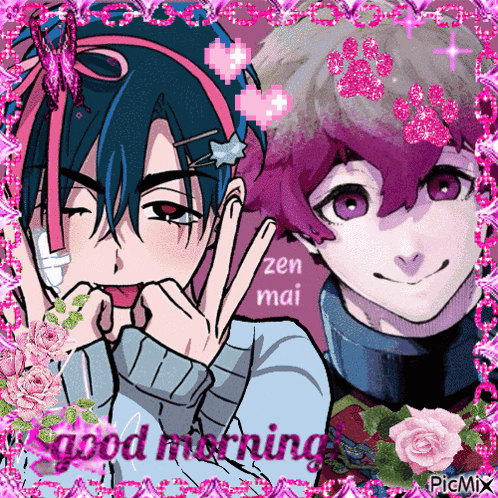 a picture of two anime characters with the words good morning on it