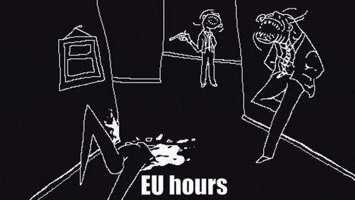 a black and white drawing of a man holding a gun and the words eu hours below him