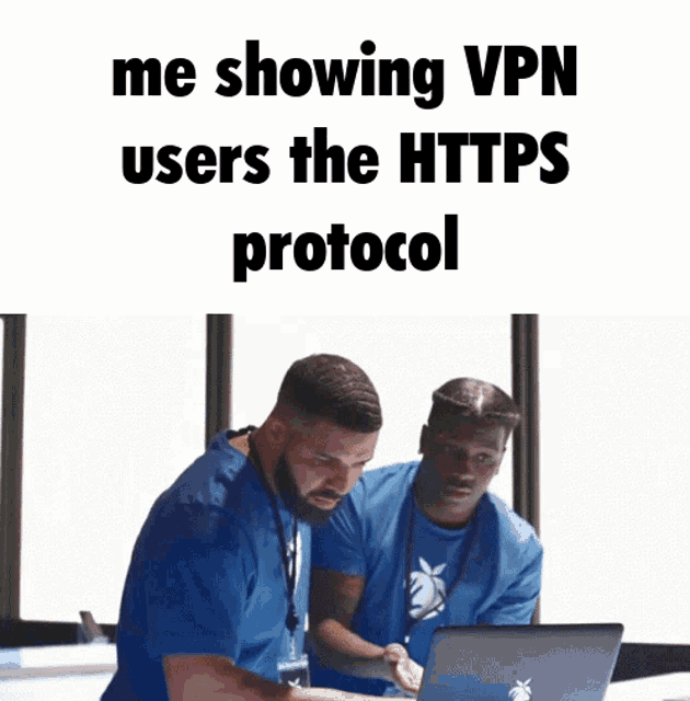 Vpn Https GIF - Vpn Https Me Showing Vpn Users The Https Protocol GIFs
