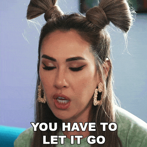 You Have To Let It Go Basketball Wives GIF - You Have To Let It Go Basketball Wives You Need To Move On GIFs