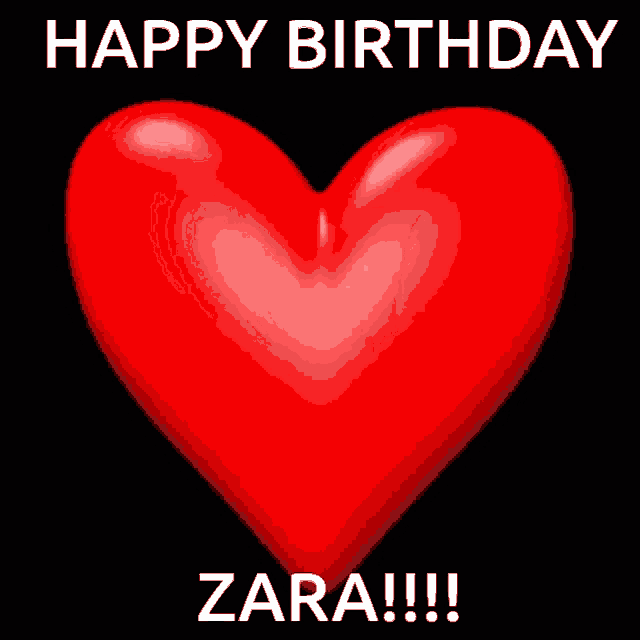 a red heart with the words happy birthday zara written above it