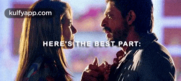 Here'S The Best Part:.Gif GIF - Here'S The Best Part: Dilwale Kaali X-meera GIFs
