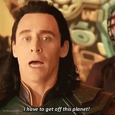 Loki I Have To Get Off This Planet GIF - Loki I Have To Get Off This Planet Leave GIFs