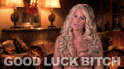Real Housewives - Good Luck Bitch GIF - Goodluck Realhousewives Atlanta GIFs