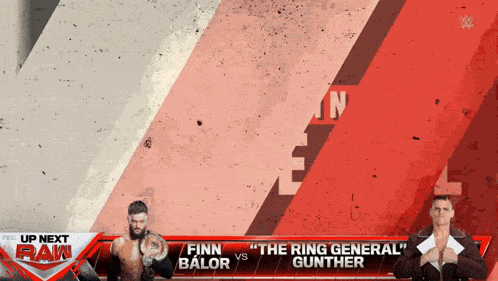 finn balor and the ring general gunther are on the up next raw screen
