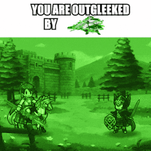 a picture of a video game with the words " you are outgleeked by "