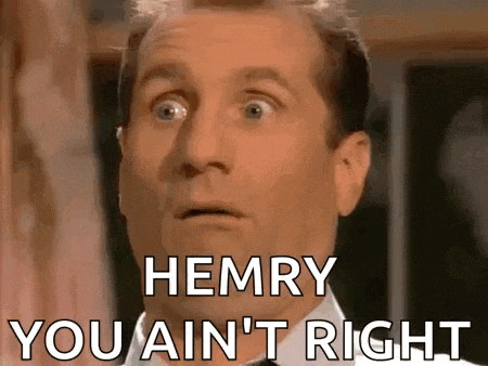 a close up of a man 's face with the words hemry you ain 't right written on it .