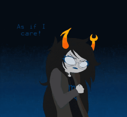 a cartoon character says as if i care on a blue background