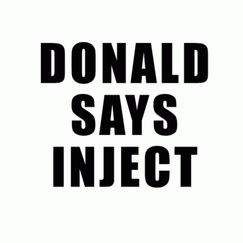 Trump Trump Disinfectant GIF - Trump Trump Disinfectant Trump Bleach GIFs