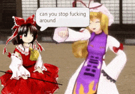 two anime girls are standing next to each other and one of them is saying can you stop fucking around .