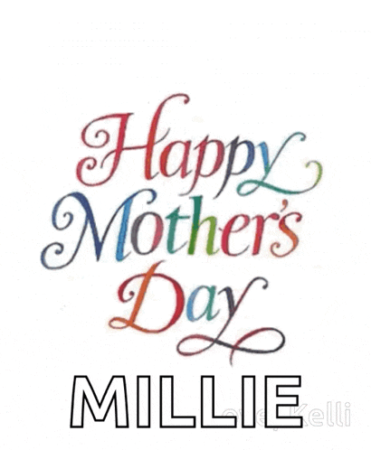 a happy mother 's day greeting card with the name millie on it