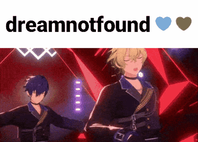 two anime characters are dancing on a stage with the words dreamnotfound above them .