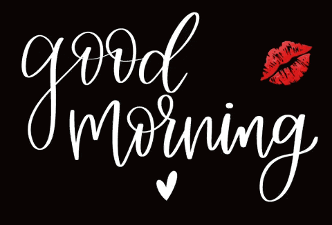 a black background with the words good morning and a red kiss on it