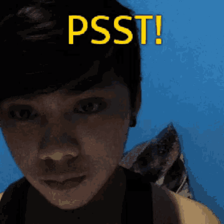 a person 's face is shown with the words psst written above it