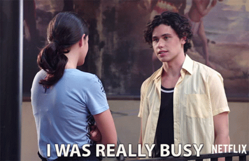 I Was Really Busy I Was Busy GIF - I Was Really Busy I Was Busy I Had A Lot On My Plate GIFs