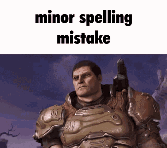 Minor Spelling Mistake Doom Slayer GIF