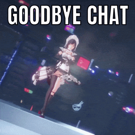 a picture of a maid with the words " goodbye chat " above her