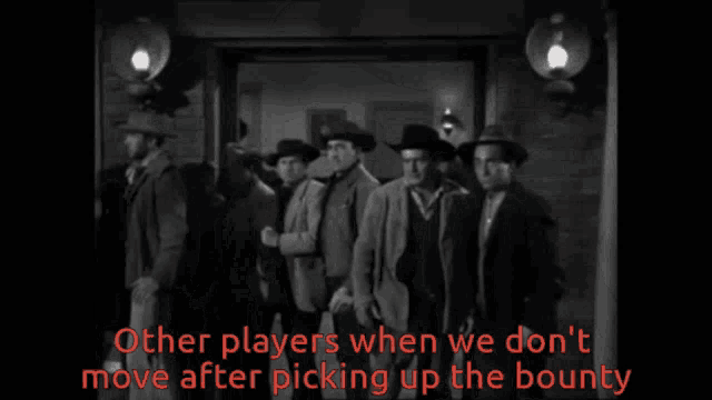 a man in a cowboy hat is talking about other players when we don 't move after picking up the bounty