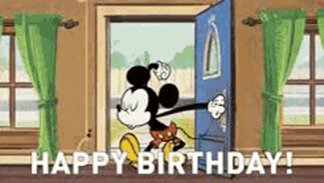 a cartoon of mickey mouse coming out of a door with the words `` happy birthday '' .