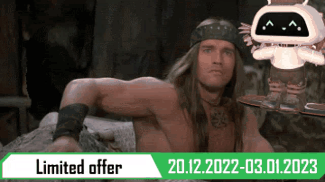 an advertisement for a limited offer with a picture of arnold schwarzenegger and a robot