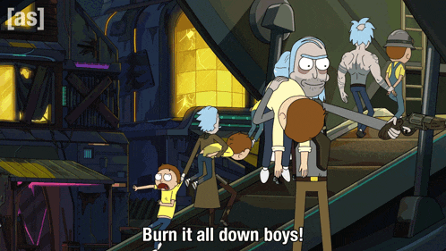 a cartoon says burn it all down boys on the bottom
