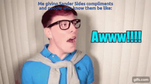 Sander Sides Aww GIF - Sander Sides Aww Compliments GIFs