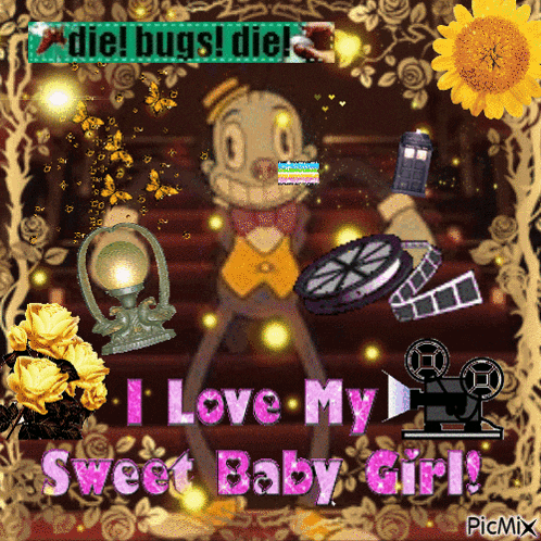 a picture of a cartoon character says i love my sweet baby girl