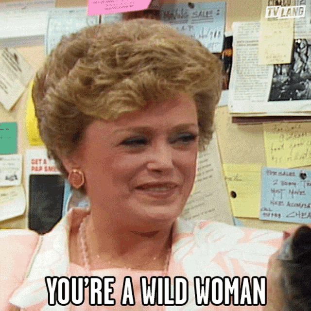 Youre A Wild Woman Party Animal GIF