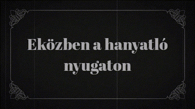 a black background with white text that says ekozben a hanyatlo nyugation