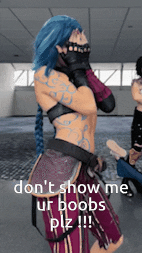a woman in a costume covering her face with her hands and the words " don 't show me ur boobs plz !! "