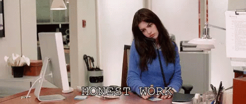 Honest Work GIF - Honest Work Anne Hathaway GIFs
