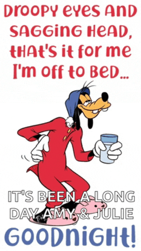 a cartoon of goofy is holding a glass of water and says goodnight