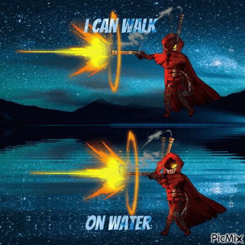a cartoon of a man holding a gun with the words i can walk on water