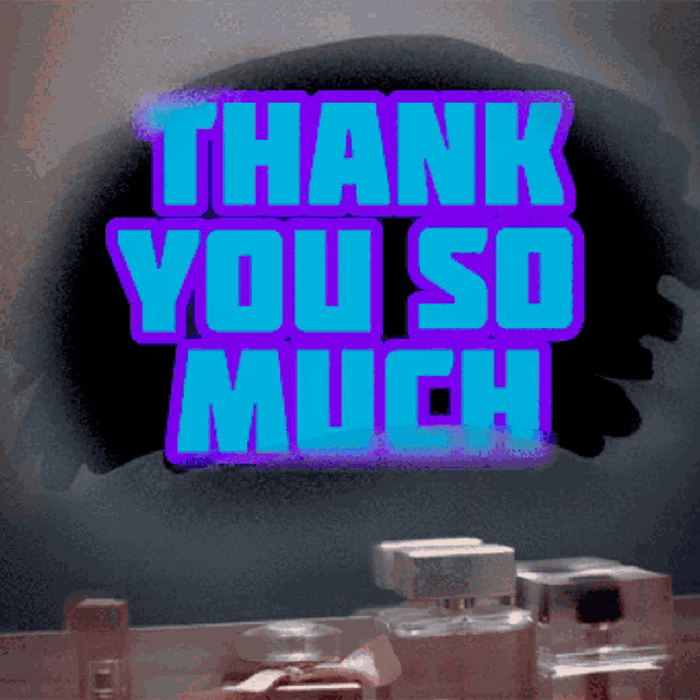 a sign that says thank you so much in purple