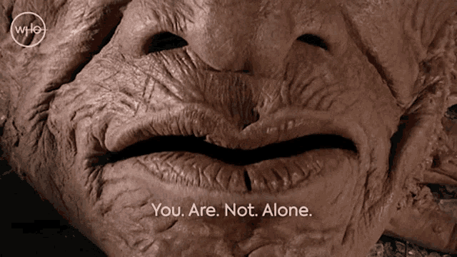 Doctor Who Face Of Boe GIF - Doctor Who Face Of Boe You Are Not Alone GIFs