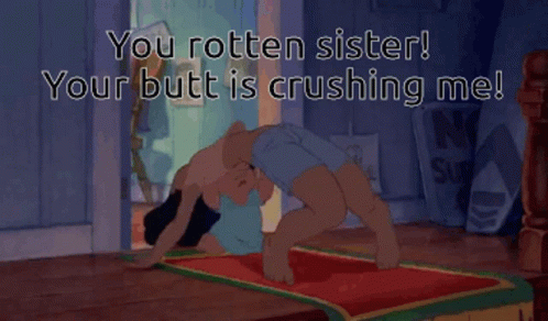 You Rotten Sister Your Butt Is Crushing Me Lilo And Stitch GIF - You Rotten Sister Your Butt Is Crushing Me Lilo And Stitch GIFs