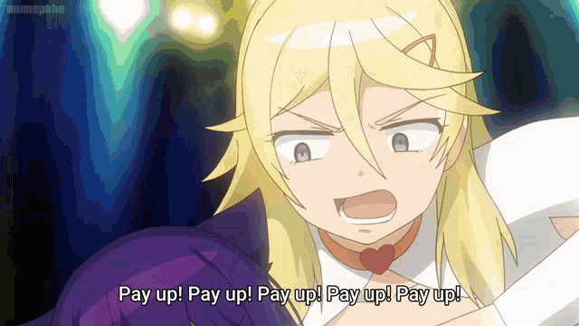 a yellow haired anime character says pay up