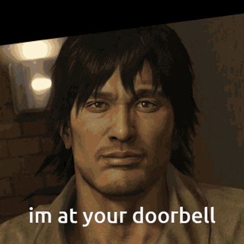 a picture of a man with the words im at your doorbell below him
