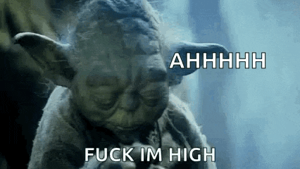 a close up of yoda smoking a cigarette and saying fuck im high