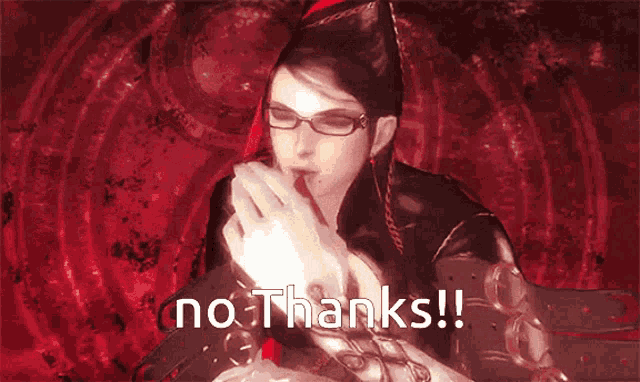 a video game character says no thanks