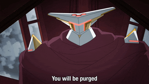 a robot with the words " you will be purged " on the bottom